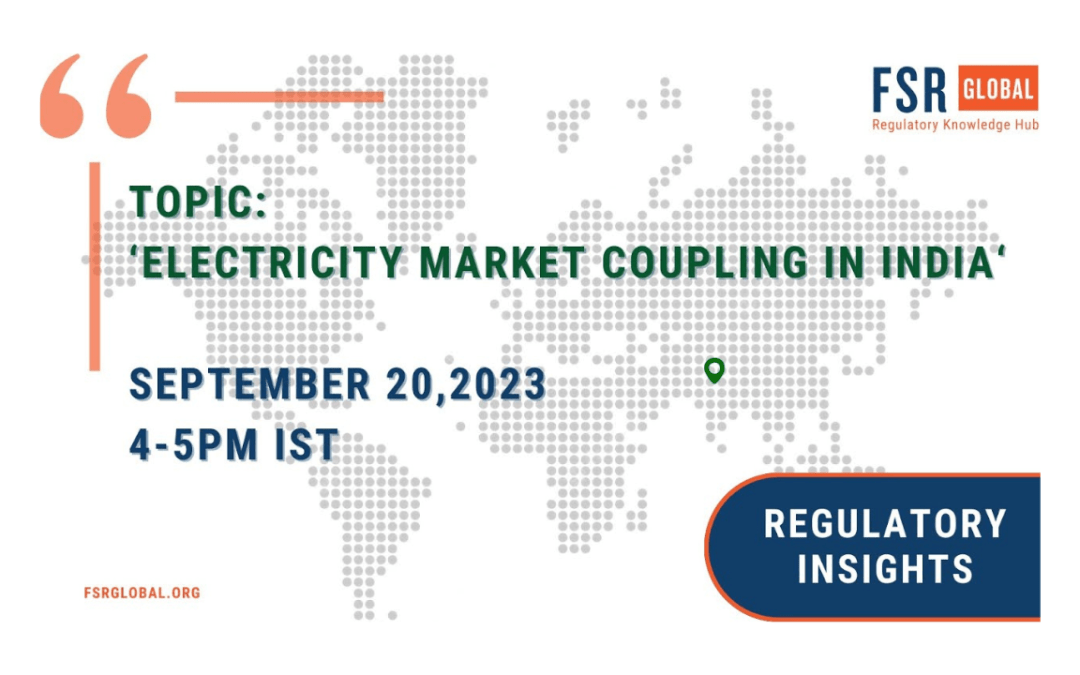 Regulatory Insights | Electricity Market Coupling In India