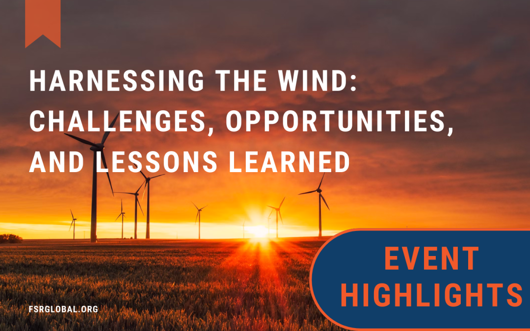 Harnessing the Wind: Challenges, Opportunities, and Lessons Learned