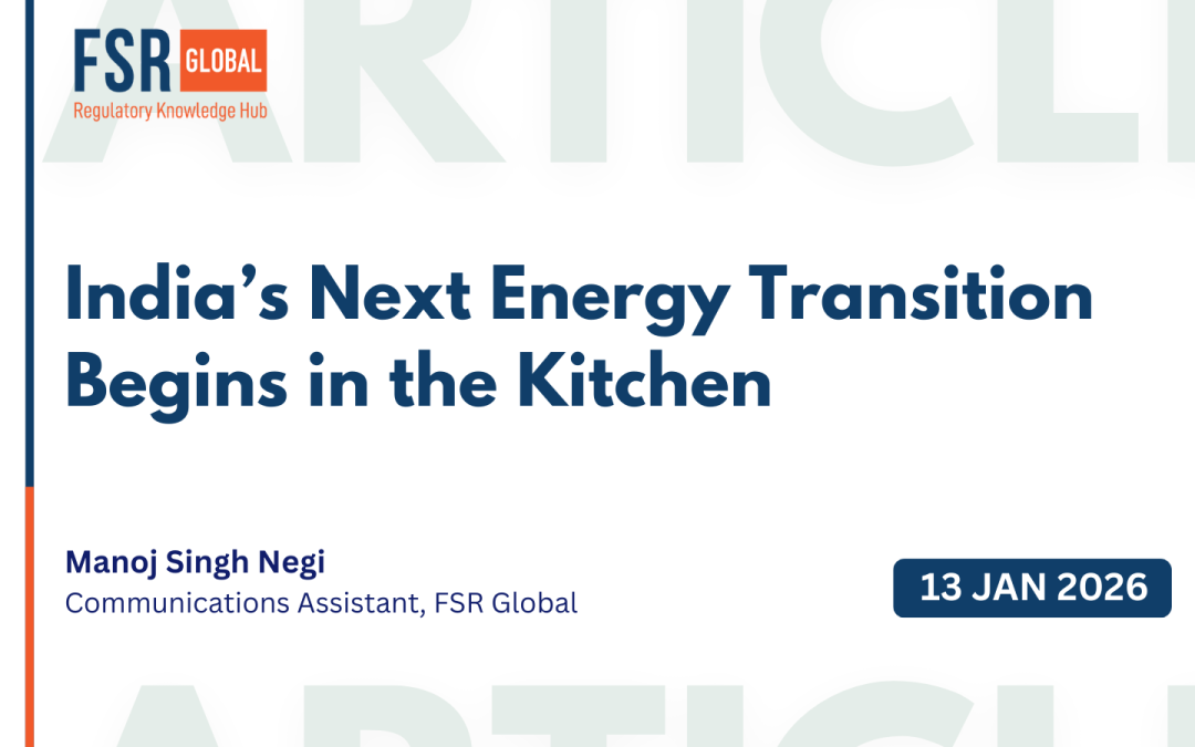 India’s Next Energy Transition Begins in the Kitchen